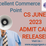 ICSI Admit Card June 2023 Released - ECP Gurgaon