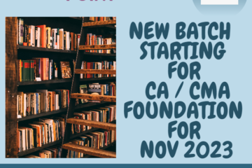 NEW BATCH Starting for CA/CMA Foundation NOV 2023