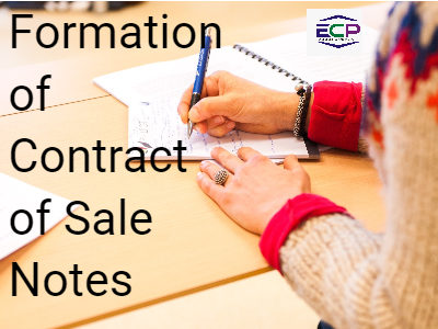 Formation of Contract of Sale Notes