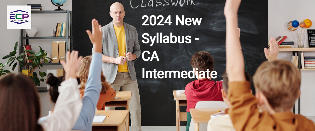 2024 New Syllabus - CA Intermediate