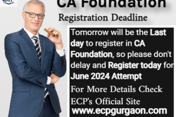 CA Foundation Registration Deadline for June 2024 Closes Soon