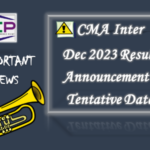 CMA Inter Dec 2023 Result Announcement - Tentative Date