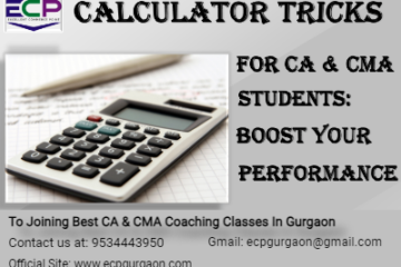 Calculator Tricks for CA & CMA Students Boost Your Performance