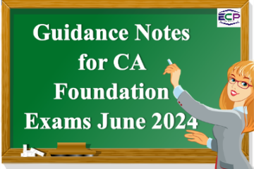 Guidance Notes for CA Foundation Exams June 2024