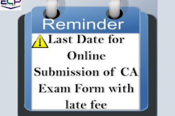 Last Date for Online Submission of CA Exam Form with late fee
