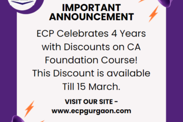 ECP Celebrates 4 Years with Discounts on CA Foundation Course!