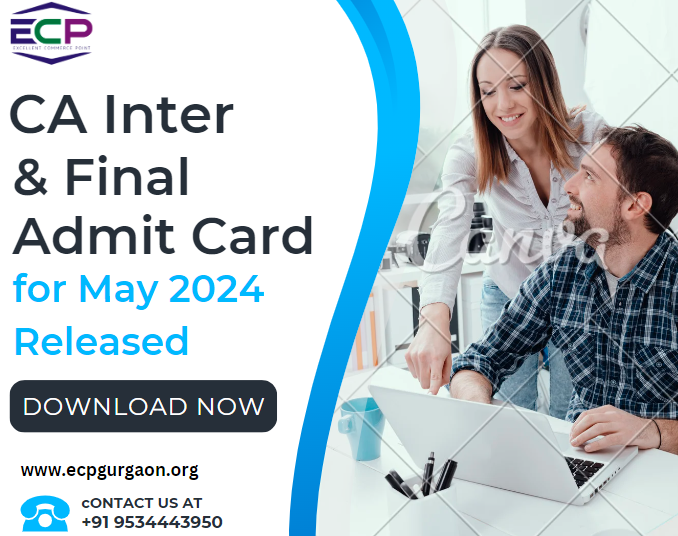 CA Inter & Final Admit Card for May 2024 Released Download