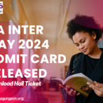 CA Inter May 2024 Admit Card Released Download Hall Ticket