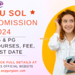 DU SOL Admission 2024 UG & PG Courses, Fee, Last Date