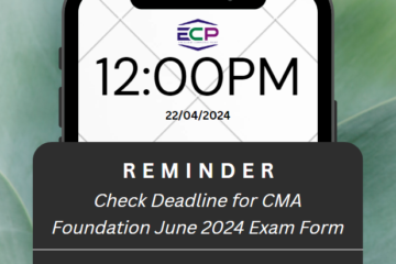 Deadline for CMA Foundation June 2024 Exam Form is 23 April