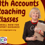 11th Accounts Coaching Classes Enroll Now for Expert Guidance