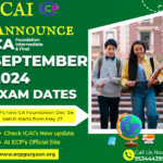 ICAI CA September 2024 Exam Dates Announced Exam Schedule