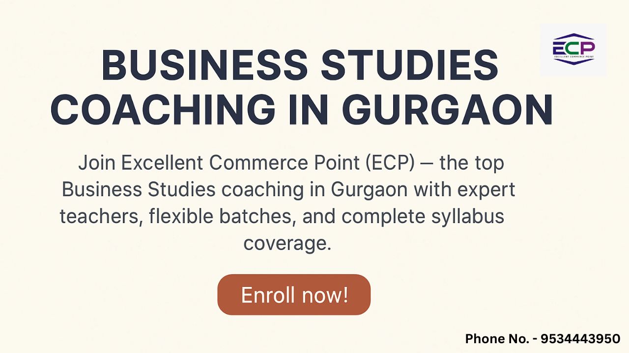 Business Studies coaching in Gurgaon