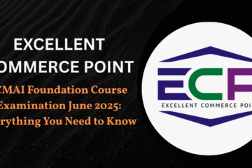 ICMAI Foundation Course Examination June 2025 Everything You Need to Know