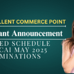 📢 Important Announcement Revised Schedule for ICAI May 2025 Examinations
