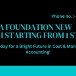 📢 CMA Foundation New Batch Starting from 1st July – Enroll Today for a Bright Future in Cost & Management Accounting!