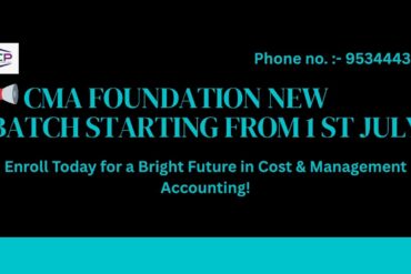 📢 CMA Foundation New Batch Starting from 1st July – Enroll Today for a Bright Future in Cost & Management Accounting!